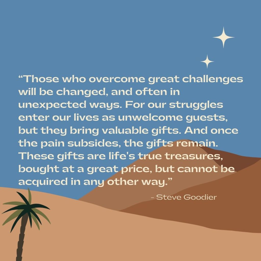 Steve Goodier's powerful and motivating life struggle quote. 