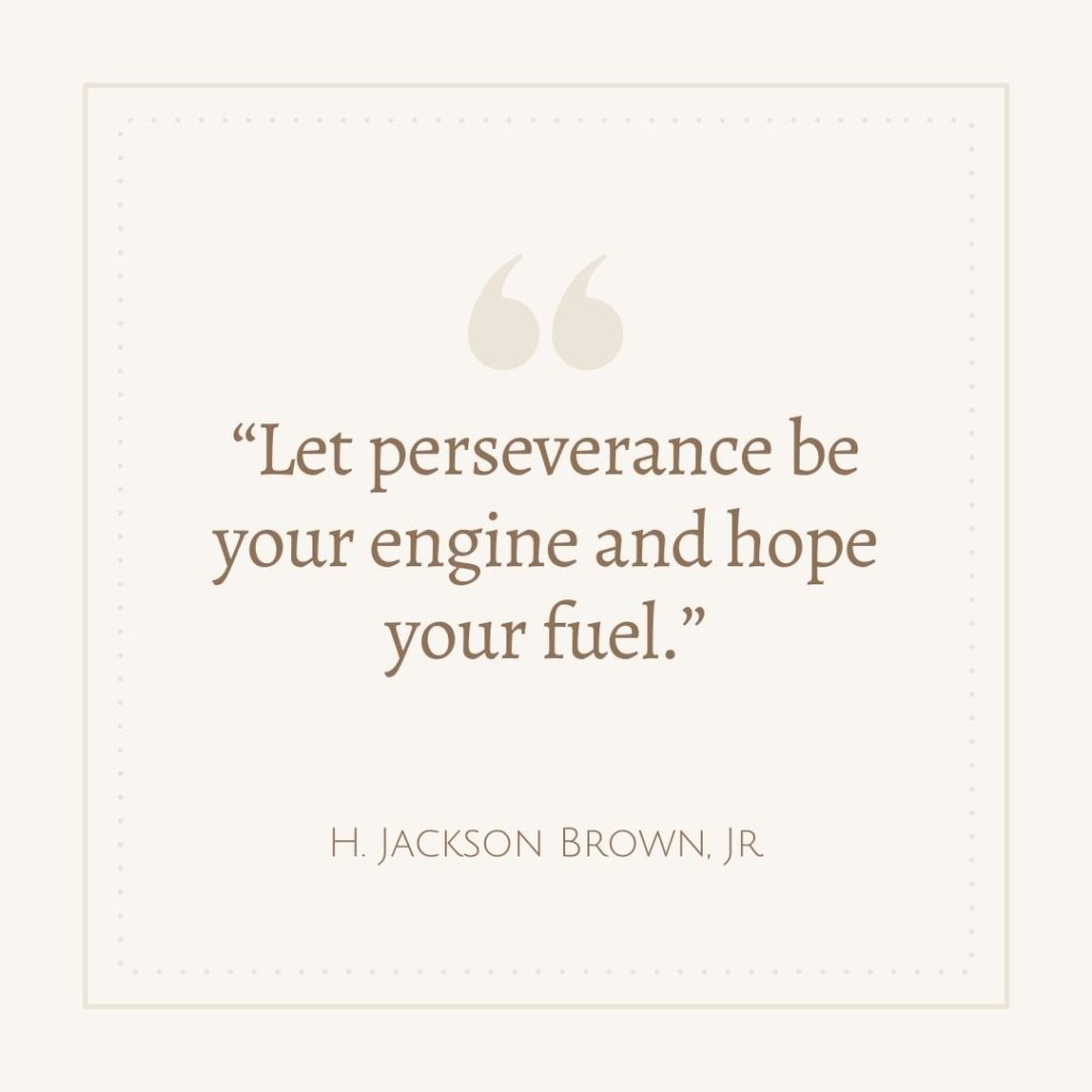 H. Jackson Brown's quote about perseverance. 