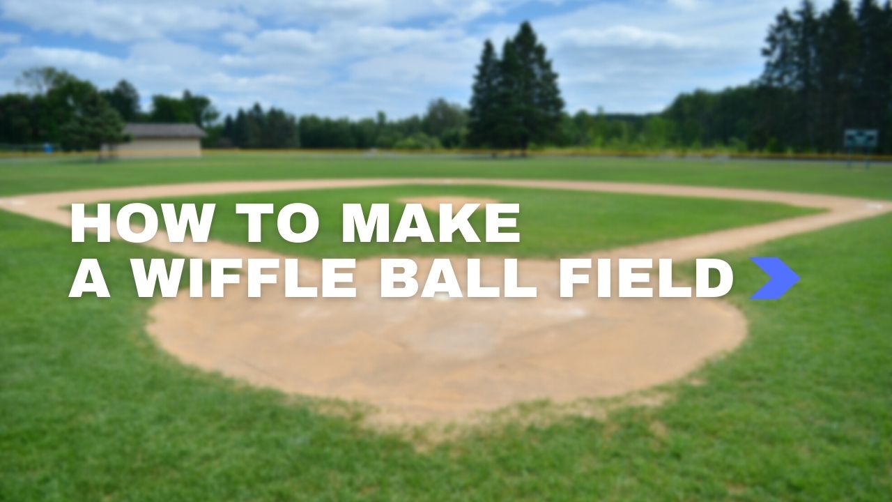 Dad Answers All's how to make a wiffle ball field featured image
